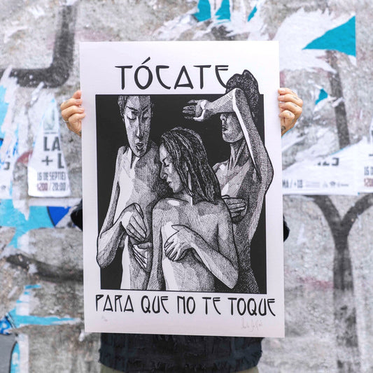 Poster: "Tócate Para Que No Te Toque" by Paola Delfin