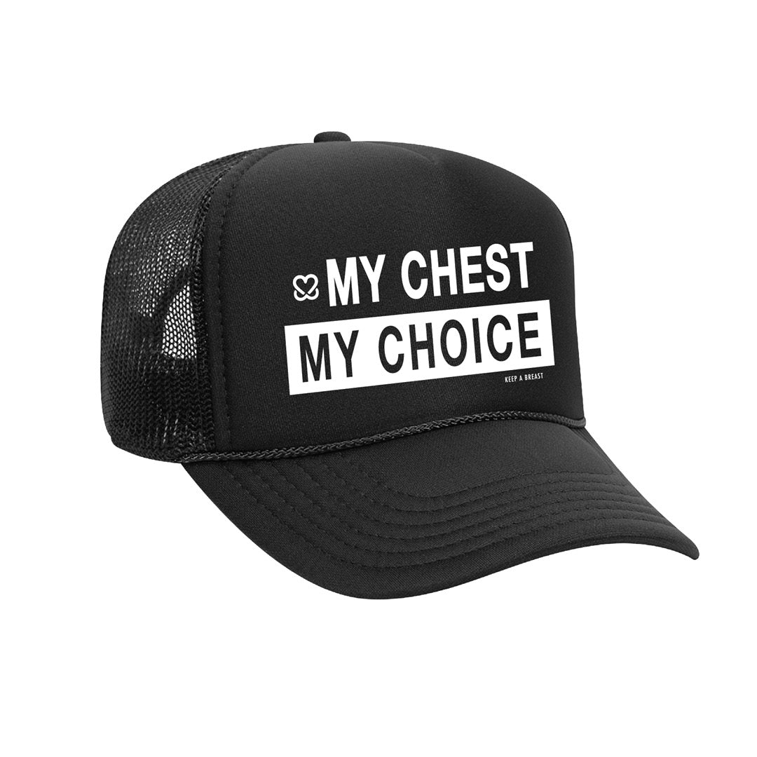 My Chest My Choice Black Trucker Hat