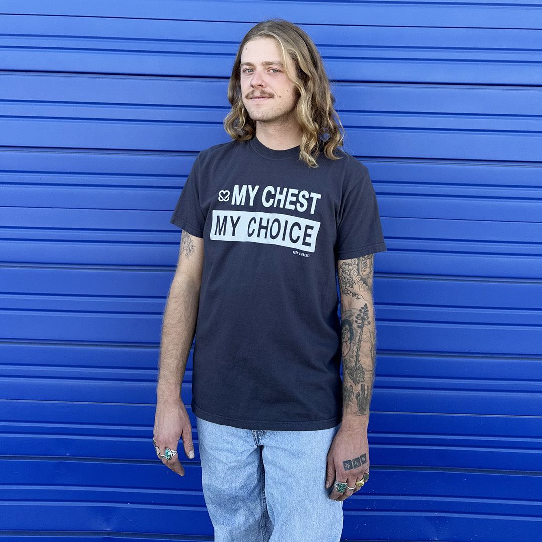 My Chest My Choice Tee