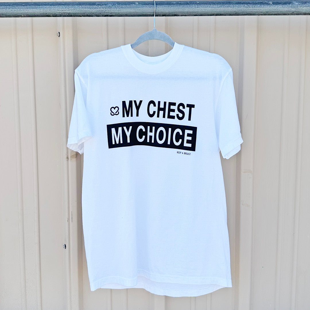 My Chest My Choice Tee