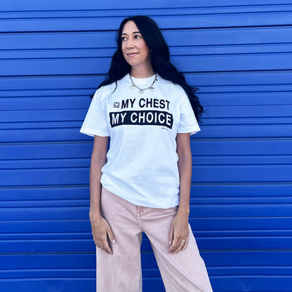 My Chest My Choice Tee